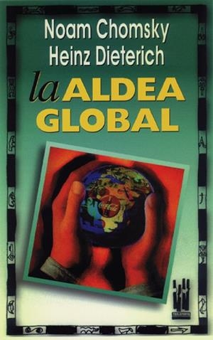 ALDEA GLOBAL, LA | 9788481360561 | CHOMSKY, NOAM | Llibreria Drac - Llibreria d'Olot | Comprar llibres en català i castellà online