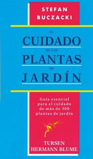 CUIDADO DE LAS PLANTAS DE JARDIN, EL | 9788487756955 | BUCZACKI, STEFAN | Llibreria Drac - Librería de Olot | Comprar libros en catalán y castellano online