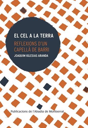 CEL A LA TERRA, EL | 9788491910947 | IGLESIAS ARANDA, JOAQUIM | Llibreria Drac - Librería de Olot | Comprar libros en catalán y castellano online
