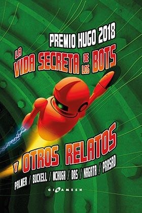 VIDA SECRETA DE LOS ROBOTS Y OTROS RELATOS, LA | 9788417507770 | AA.DD. | Llibreria Drac - Librería de Olot | Comprar libros en catalán y castellano online