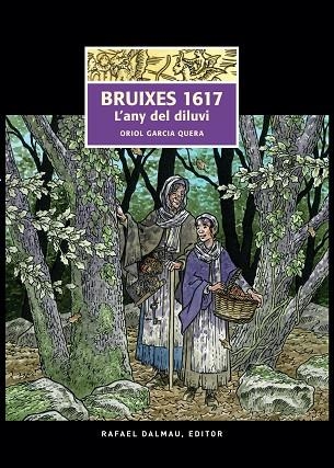 BRUIXES 1617 L'ANY DEL DILUVI | 9788423208654 | GARCIA, ORIOL | Llibreria Drac - Librería de Olot | Comprar libros en catalán y castellano online
