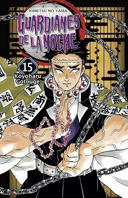 GUARDIANES DE LA NOCHE 15 | 9788467942705 | KOYOHARU GOTOUGE | Llibreria Drac - Librería de Olot | Comprar libros en catalán y castellano online