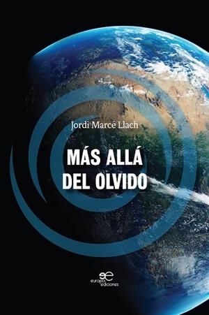 MÁS ALLÁ DEL OLVIDO | 9788893849913 | MARCÉ LLACH, JORDI | Llibreria Drac - Librería de Olot | Comprar libros en catalán y castellano online