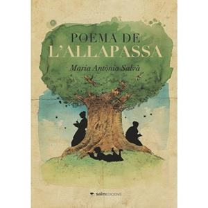 POEMA DE L'ALLAPASSA | 9788494934285 | SALVÀ, MARIA ANTÒNIA | Llibreria Drac - Librería de Olot | Comprar libros en catalán y castellano online