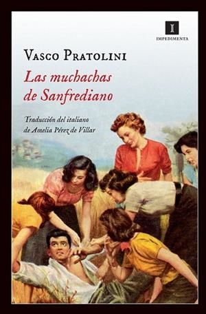 MUCHACHAS DE SANFREDIANO, LAS | 9788415578901 | PRATOLINI, VASCO | Llibreria Drac - Llibreria d'Olot | Comprar llibres en català i castellà online