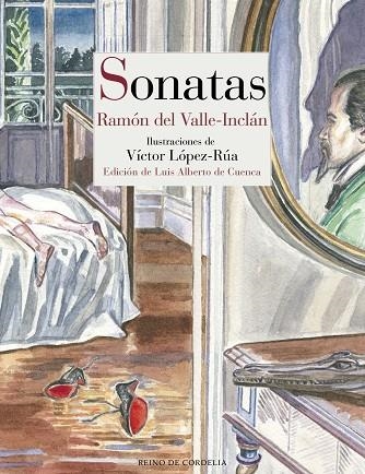 SONATAS (PRIMAVERA - ESTÍO - OTOÑO - INVIERNO) | 9788416968091 | DEL VALLE-INCLÁN, RAMÓN | Llibreria Drac - Librería de Olot | Comprar libros en catalán y castellano online
