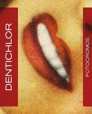 FOTOCROMOS DENTICHLOR | 9788494641787 | PUIG, JORDI | Llibreria Drac - Librería de Olot | Comprar libros en catalán y castellano online