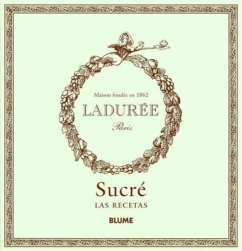 LADUREE SUCRE RECETAS | 9788415317456 | LADUREE | Llibreria Drac - Librería de Olot | Comprar libros en catalán y castellano online