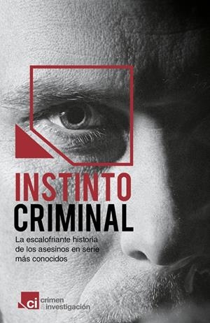 INSTINTO CRIMINAL | 9788401346668 | CRIMEN E INVESTIGACION | Llibreria Drac - Llibreria d'Olot | Comprar llibres en català i castellà online