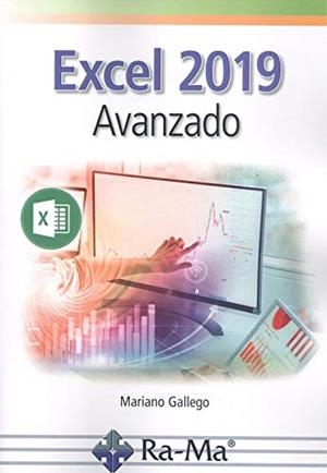 EXCEL 2019 AVANZADO | 9788418551000 | GALLEGO, MARIANO | Llibreria Drac - Librería de Olot | Comprar libros en catalán y castellano online