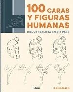 100 CARAS Y FIGURAS HUMANAS | 9789463593465 | LEGASPI, CHRIS | Llibreria Drac - Librería de Olot | Comprar libros en catalán y castellano online