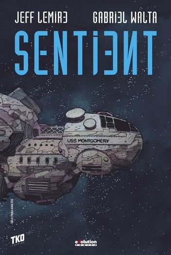 SENTIENT | 9788413346830 | LEMIRE JEFF / HERNANDEZ GABRIEL | Llibreria Drac - Librería de Olot | Comprar libros en catalán y castellano online