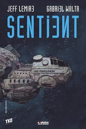 SENTIENT | 9788413346830 | LEMIRE JEFF / HERNANDEZ GABRIEL | Llibreria Drac - Llibreria d'Olot | Comprar llibres en català i castellà online