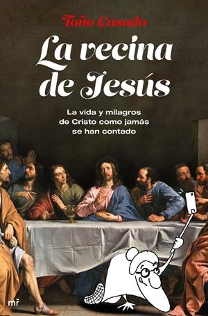 VECINA DE JESÚS, LA | 9788427046313 | CASADO, TOÑO | Llibreria Drac - Librería de Olot | Comprar libros en catalán y castellano online