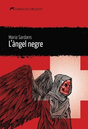 ÀNGEL NEGRE, L' | 9788412062595 | SARDANS, MARIA | Llibreria Drac - Librería de Olot | Comprar libros en catalán y castellano online