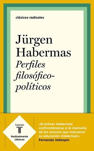 PERFILES FILOSÓFICO-POLÍTICOS | 9788430622528 | HABERMAS, JURGEN | Llibreria Drac - Llibreria d'Olot | Comprar llibres en català i castellà online