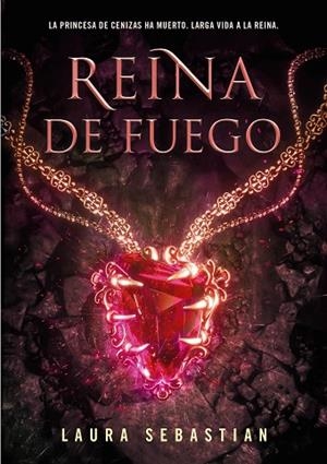 REINA DE FUEGO (PRINCESA DE CENIZAS 3) | 9788418318443 | SEBASTIAN, LAURA | Llibreria Drac - Llibreria d'Olot | Comprar llibres en català i castellà online