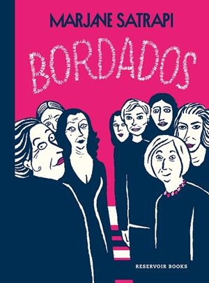 BORDADOS | 9788418052002 | SATRAPI, MARJANE | Llibreria Drac - Llibreria d'Olot | Comprar llibres en català i castellà online