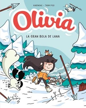 OLIVIA Y LA GRAN BOLA DE LANA (OLIVIA 3) | 9788417921293 | PICO, THOM | Llibreria Drac - Llibreria d'Olot | Comprar llibres en català i castellà online