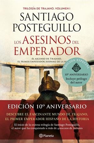 ASESINOS DEL EMPERADOR, LOS (DÉCIMO ANIVERSARIO) | 9788408238263 | POSTEGUILLO, SANTIAGO | Llibreria Drac - Llibreria d'Olot | Comprar llibres en català i castellà online
