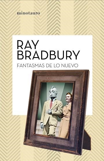 FANTASMAS DE LO NUEVO | 9788445007570 | BRADBURY, RAY | Llibreria Drac - Llibreria d'Olot | Comprar llibres en català i castellà online