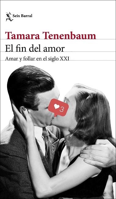 FIN DEL AMOR, EL | 9788432237638 | TENENBAUM, TAMARA | Llibreria Drac - Llibreria d'Olot | Comprar llibres en català i castellà online