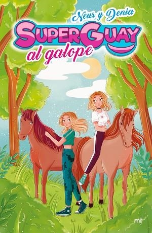SUPERGUAY AL GALOPE | 9788427047662 | SUPERGUAY; DENIA Y NEUS | Llibreria Drac - Librería de Olot | Comprar libros en catalán y castellano online
