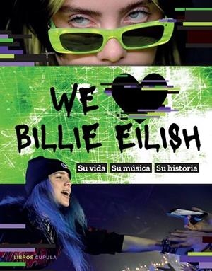WE LOVE BILLIE EILISH | 9788448027810 | AA.DD. | Llibreria Drac - Librería de Olot | Comprar libros en catalán y castellano online
