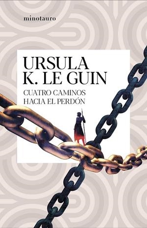 CUATRO CAMINOS HACIA EL PERDÓN | 9788445009635 | LE GUIN, URSULA K. | Llibreria Drac - Llibreria d'Olot | Comprar llibres en català i castellà online