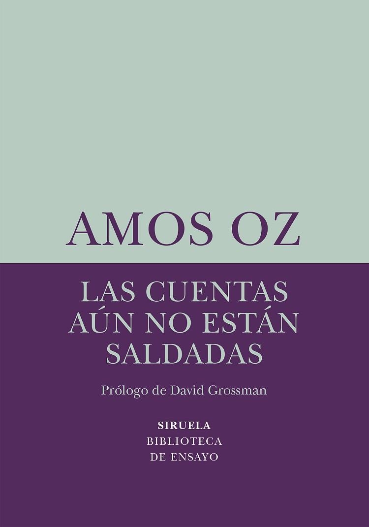 CUENTAS AÚN NO ESTÁN SALDADAS, LAS | 9788418245459 | OZ, AMOS | Llibreria Drac - Librería de Olot | Comprar libros en catalán y castellano online