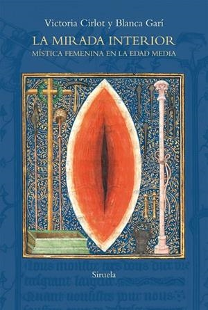 MIRADA INTERIOR, LA | 9788418436499 | CIRLOT, VICTORIA; GARÍ, BLANCA | Llibreria Drac - Librería de Olot | Comprar libros en catalán y castellano online