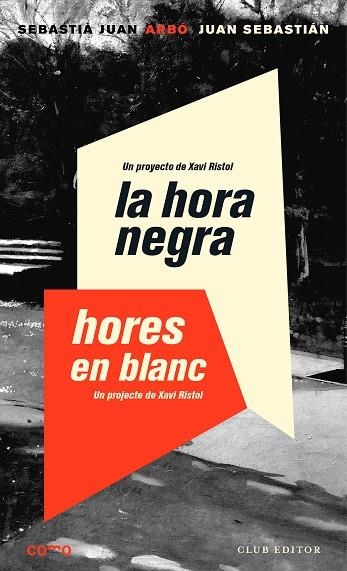 HORA NEGRA. HORES EN BLANC, LA | 9788473292931 | JUAN ARBÓ, SEBASTIÀ | Llibreria Drac - Librería de Olot | Comprar libros en catalán y castellano online