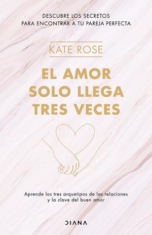 AMOR SOLO LLEGA TRES VECES, EL | 9788418118371 | ROSE, KATE | Llibreria Drac - Llibreria d'Olot | Comprar llibres en català i castellà online