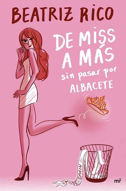 DE MISS A MÁS SIN PASAR POR ALBACETE | 9788427048164 | RICO, BEATRIZ | Llibreria Drac - Llibreria d'Olot | Comprar llibres en català i castellà online