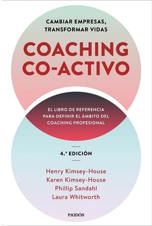 COACHING CO-ACTIVO | 9788449337239 | KIMSEY-HOUSE, HENRY; KIMSEY-HOUSE, KAREN; SANDAHL, PHILLIP; WHITWORTH, LAURA | Llibreria Drac - Llibreria d'Olot | Comprar llibres en català i castellà online