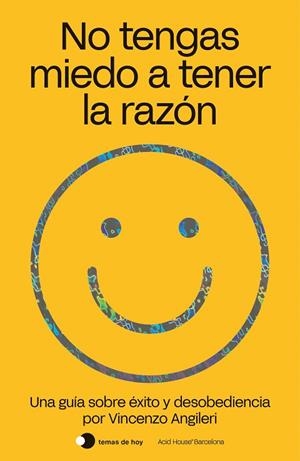 NO TENGAS MIEDO A TENER LA RAZÓN | 9788499988047 | ANGILERI, VINCENZO | Llibreria Drac - Librería de Olot | Comprar libros en catalán y castellano online