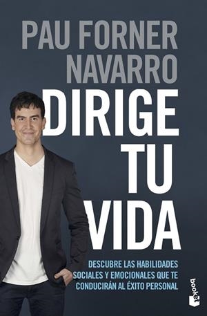 DIRIGE TU VIDA | 9788408237334 | FORNER, PAU | Llibreria Drac - Llibreria d'Olot | Comprar llibres en català i castellà online