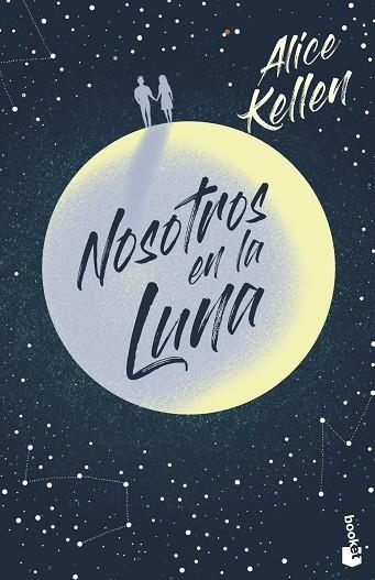 NOSOTROS EN LA LUNA | 9788408237389 | KELLEN, ALICE | Llibreria Drac - Librería de Olot | Comprar libros en catalán y castellano online