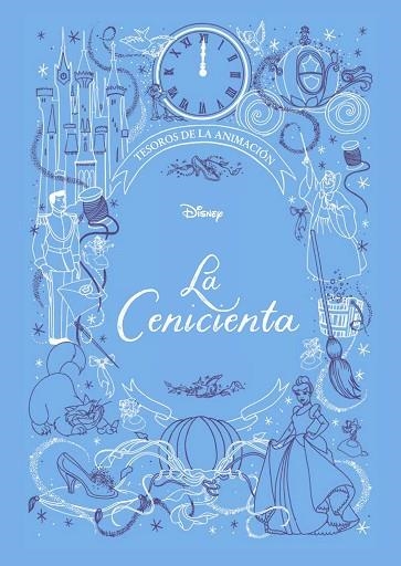 CENICIENTA, LA. TESOROS DE LA ANIMACIÓN | 9788418335099 | DISNEY | Llibreria Drac - Librería de Olot | Comprar libros en catalán y castellano online