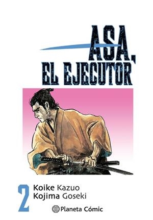ASA EL EJECUTOR Nº 02/10 | 9788491460497 | KOIKE, KAZUO | Llibreria Drac - Librería de Olot | Comprar libros en catalán y castellano online