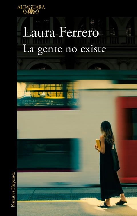 GENTE NO EXISTE, LA | 9788420454641 | FERRERO, LAURA | Llibreria Drac - Librería de Olot | Comprar libros en catalán y castellano online