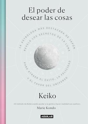 PODER DE DESEAR LAS COSAS, EL | 9788403522251 | KEIKO | Llibreria Drac - Llibreria d'Olot | Comprar llibres en català i castellà online