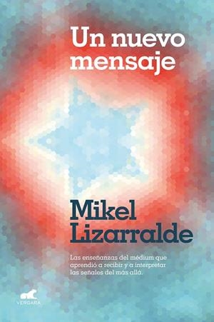 NUEVO MENSAJE, UN | 9788418045080 | LIZARRALDE, MIKEL | Llibreria Drac - Librería de Olot | Comprar libros en catalán y castellano online