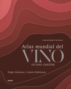 ATLAS MUNDIAL DEL VINO | 9788418075933 | JOHNSON, HUGH | Llibreria Drac - Librería de Olot | Comprar libros en catalán y castellano online