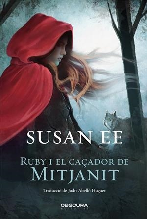 RUBY I EL CAÇADOR DE MITJANIT | 9788412198850 | EE, SUSAN | Llibreria Drac - Llibreria d'Olot | Comprar llibres en català i castellà online
