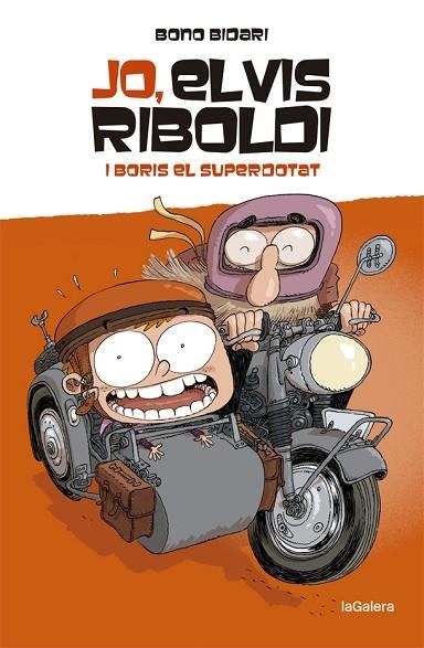 JO, ELVIS RIBOLDI, I BORIS EL SUPERDOTAT | 9788424669225 | BIDARI, BONO | Llibreria Drac - Librería de Olot | Comprar libros en catalán y castellano online
