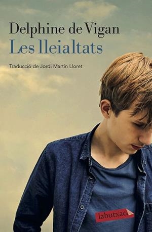 LLEIALTATS, LES | 9788418572050 | DE VIGAN, DELPHINE | Llibreria Drac - Llibreria d'Olot | Comprar llibres en català i castellà online