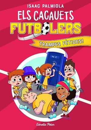 TRAMPES FÈTIDES! (ELS CACAUETS FUTBOLERS 2) | 9788418443534 | PALMIOLA, ISAAC | Llibreria Drac - Llibreria d'Olot | Comprar llibres en català i castellà online