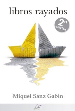 LIBROS RAYADOS | 9788412167924 | SANZ GABÍN, MIQUEL | Llibreria Drac - Librería de Olot | Comprar libros en catalán y castellano online