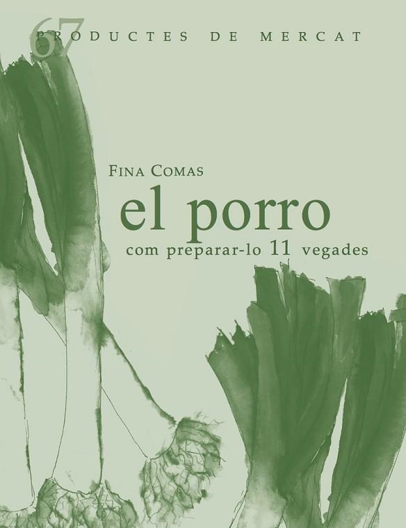 PORRO COM PREPARA-LO 10 VEGADES, EL | 9788412171785 | COMAS, FINA | Llibreria Drac - Librería de Olot | Comprar libros en catalán y castellano online